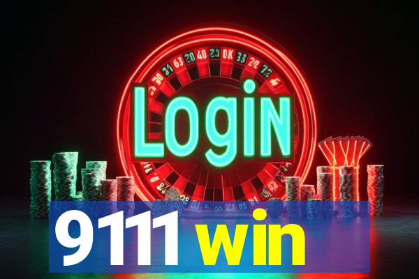 9111 win